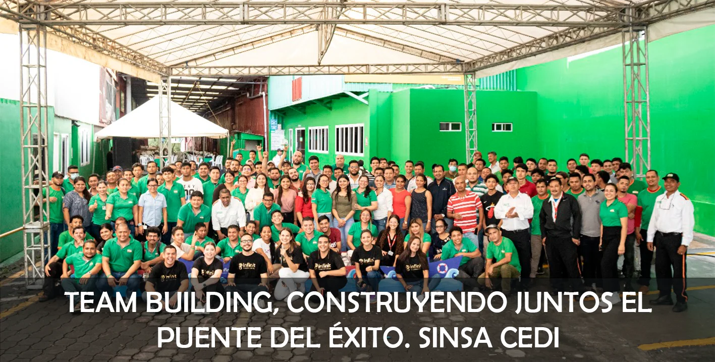TEAM BUILDING, CONSTRUYENDO JUNTOS EL PUENTE DEL ÉXITO. SINSA CEDI